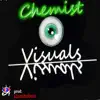 The Ch3mist - Visuals - EP